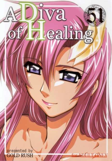 (C71) [GOLD RUSH (Suzuki Address)] A Diva of Healing (Gundam SEED DESTINY)