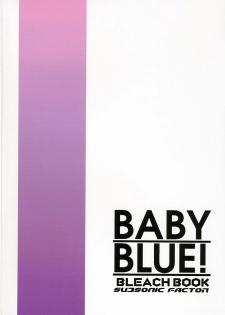 (C70) [SUBSONIC FACTOR (Tajima Ria)] BABY BLUE! (BLEACH) - page 34