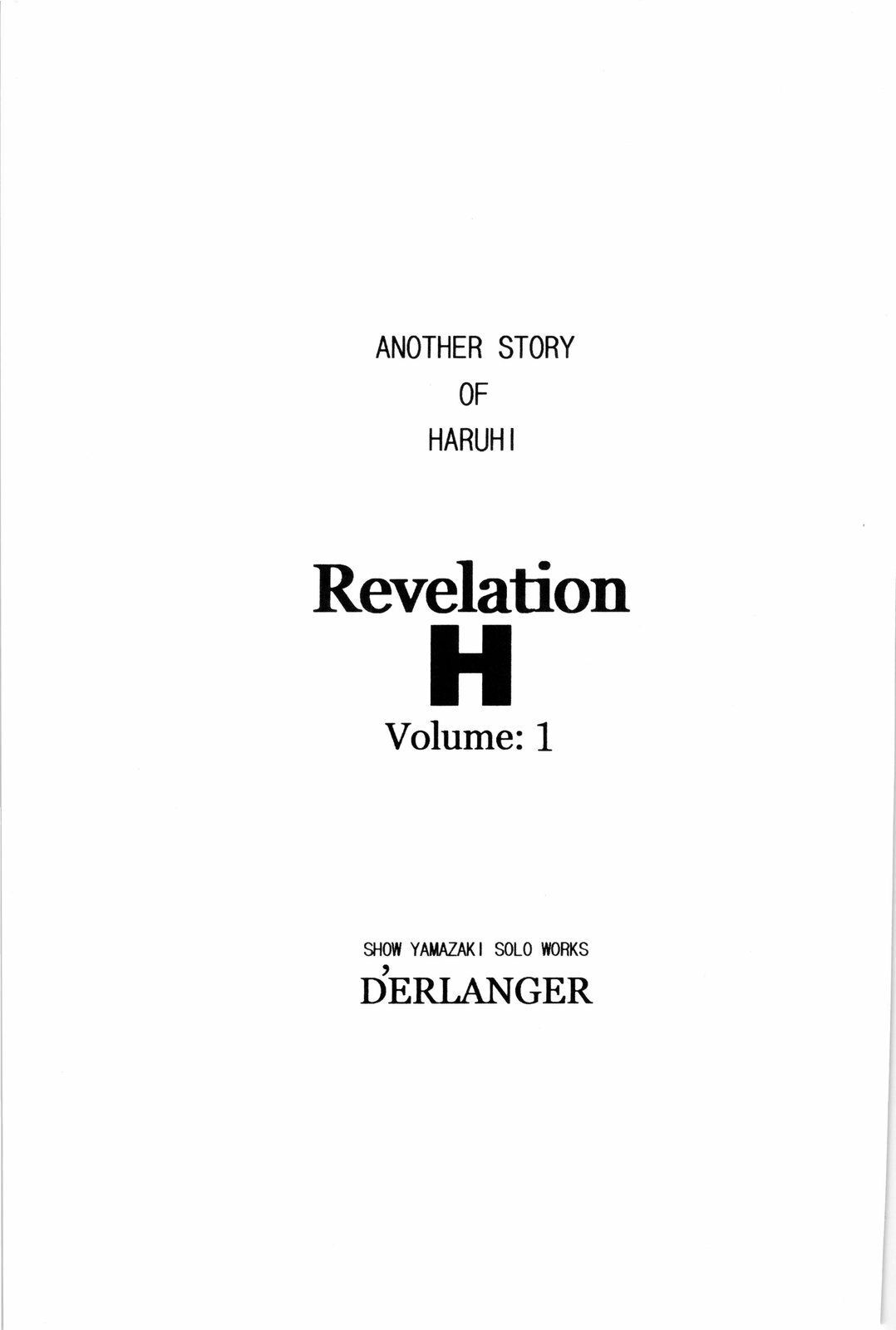 (SC37) [D'ERLANGER (Yamazaki Show)] Revelation H Volume: 1 (Suzumiya Haruhi no Yuuutsu) page 3 full