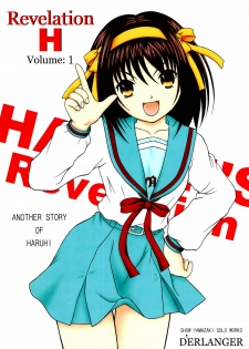 (SC37) [D'ERLANGER (Yamazaki Show)] Revelation H Volume: 1 (Suzumiya Haruhi no Yuuutsu)