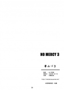 (C70) [Hanamiduki (Miduki Jou)] NO MERCY 3 (BLEACH) - page 30