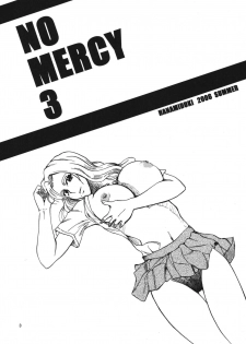 (C70) [Hanamiduki (Miduki Jou)] NO MERCY 3 (BLEACH) - page 3