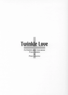 (C65) [Pink ChuChu, Fukunoren (Mikeou, Yukiwo)] Twinkle Love (Futakoi) - page 2
