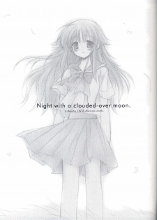 (C62) [Chronolog (Sakurazawa Izumi)] Night with a clouded-over moon (Suigetsu) - page 2