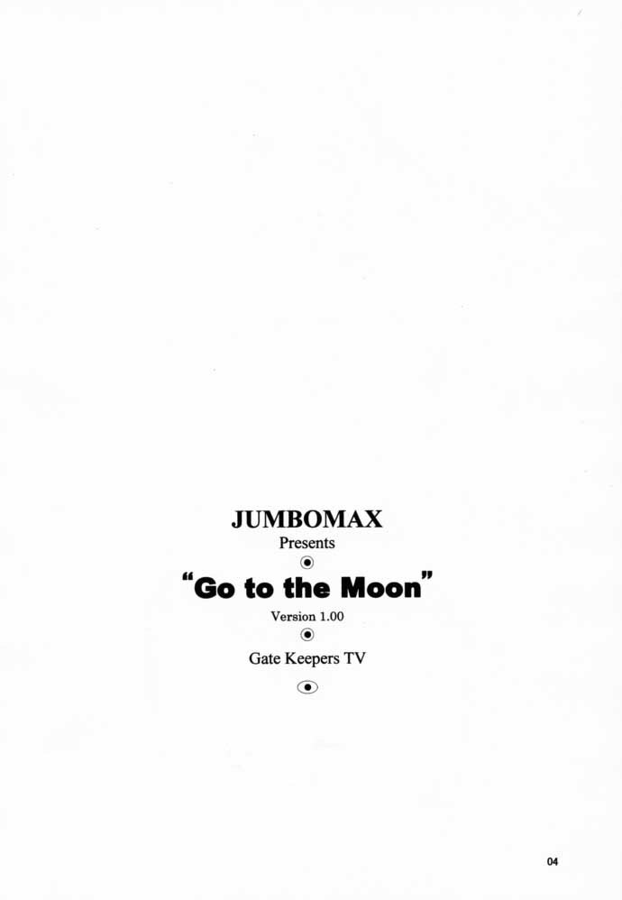 (C58) [JUMBOMAX (Ishihara Souka)] Go to the Moon (Gatekeepers) page 3 full