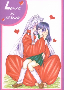 (C68) [Mafuyu no Taiyou (Sekka Suzuran)] Love is blind (Inuyasha) - page 1