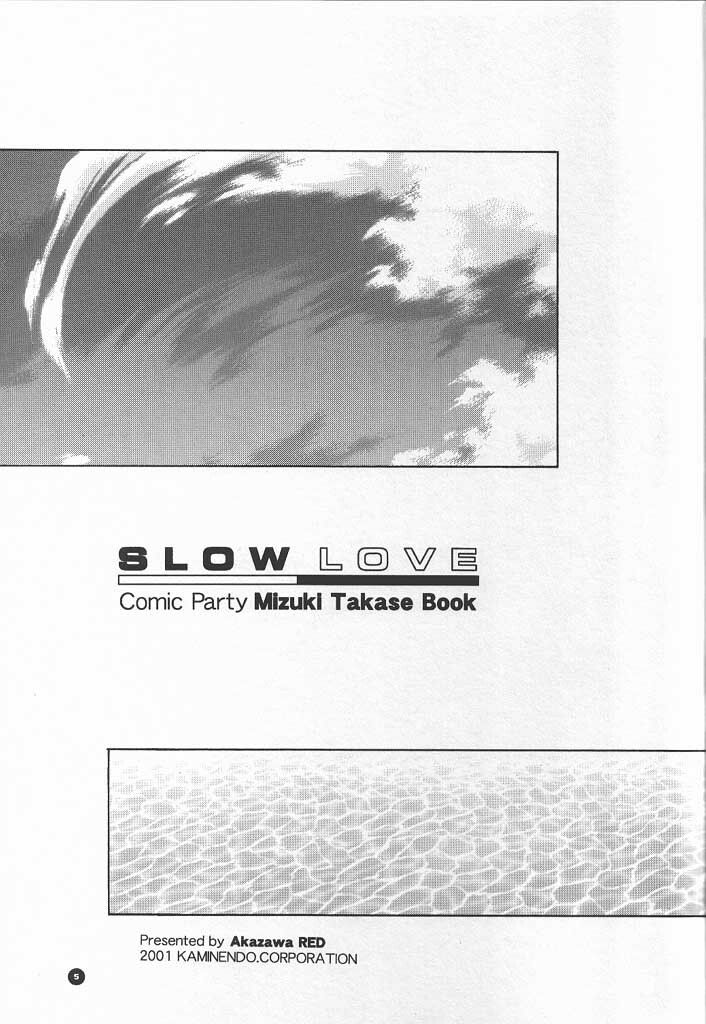 (C60) [KAMINENDO.CORPORATION (Akazawa RED)] Slow Love (Comic Party) page 4 full