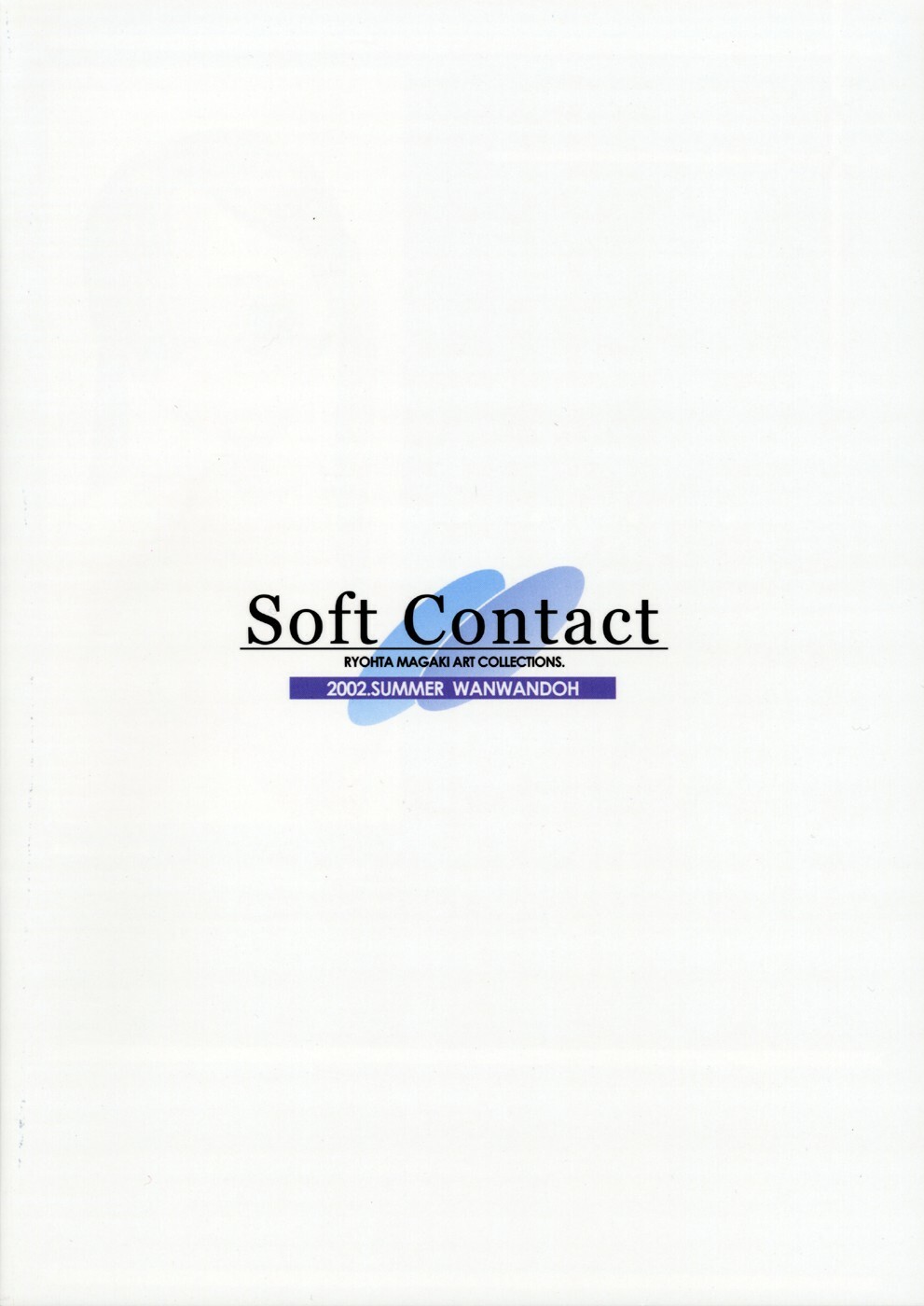 (C62) [Wanwandoh (Magaki Ryouta)] Soft Contact page 30 full