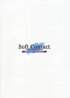 (C62) [Wanwandoh (Magaki Ryouta)] Soft Contact - page 30
