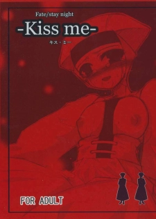 (SC24) [Nostalgia (Murasame Ryou)] Kiss me (Fate/stay night) - page 1