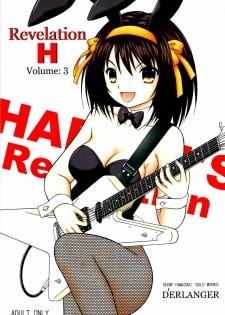 (C74) [D'ERLANGER (Yamazaki Show)] Revelation H Volume: 3 (Suzumiya Haruhi no Yuuutsu)