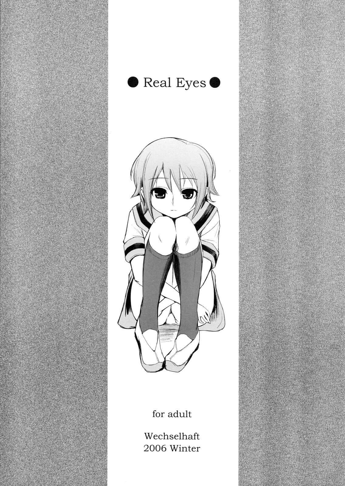 (C71) [Wechselhaft (Kima-gray)] Real Eyes (The Melancholy of Haruhi Suzumiya) page 1 full