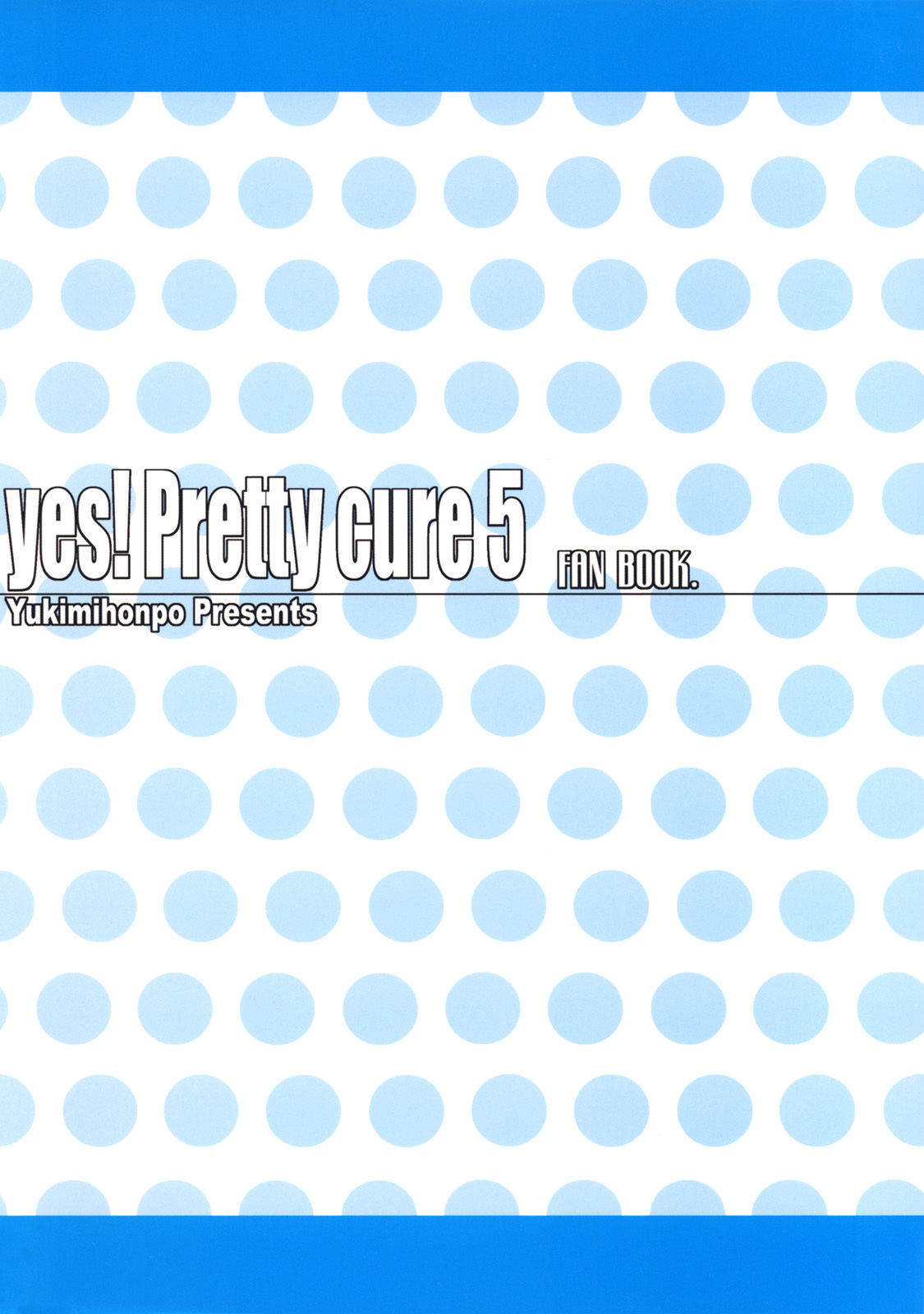 (C72) [Yukimi Honpo (Asano Yukino)] Yes! Five 2 (Yes! Pretty Cure 5) page 34 full