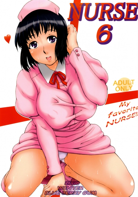 (C75) [BLUE BERRY GUM (Fuwa Satoru)] NURSE 6