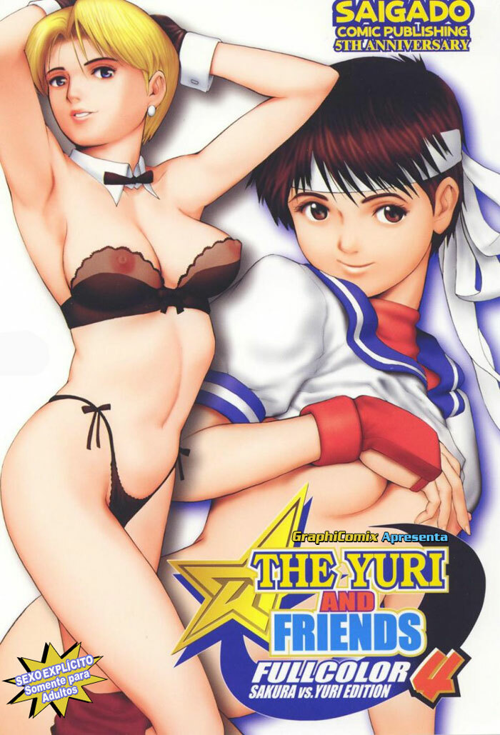 (C60) [Saigado] The Yuri & Friends Fullcolor 4 SAKURA vs. YURI EDITION (King of Fighters, Street Fighter) [Portuguese-BR] [GraphiComix] [Decensored] page 1 full