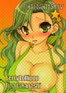 (C73) [Berry Lollipop (Takanashi China)] Honey Green (Final Fantasy IV) - page 22