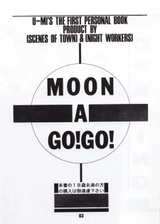 [SCENES OF TOWN, NIGHT WORKERS (U-MI)] MOON A GO! GO! (Bishoujo Senshi Sailor Moon) - page 2