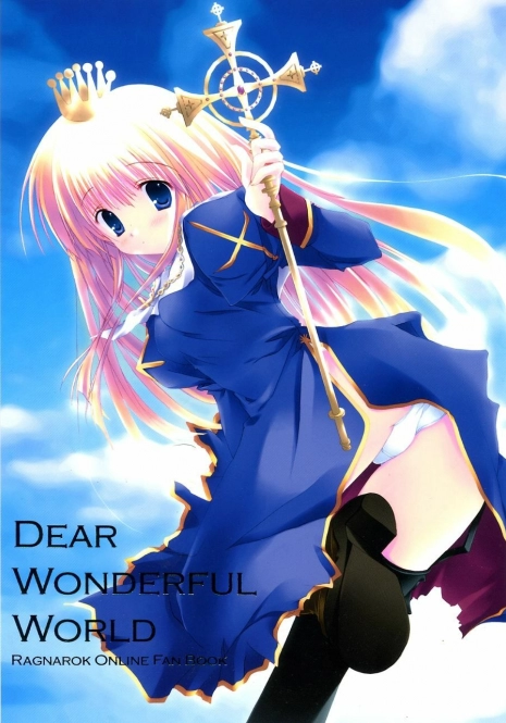 (C68) [A.L.C (Kannazuki Nem)] DEAR WONDERFUL WORLD (Ragnarok Online)