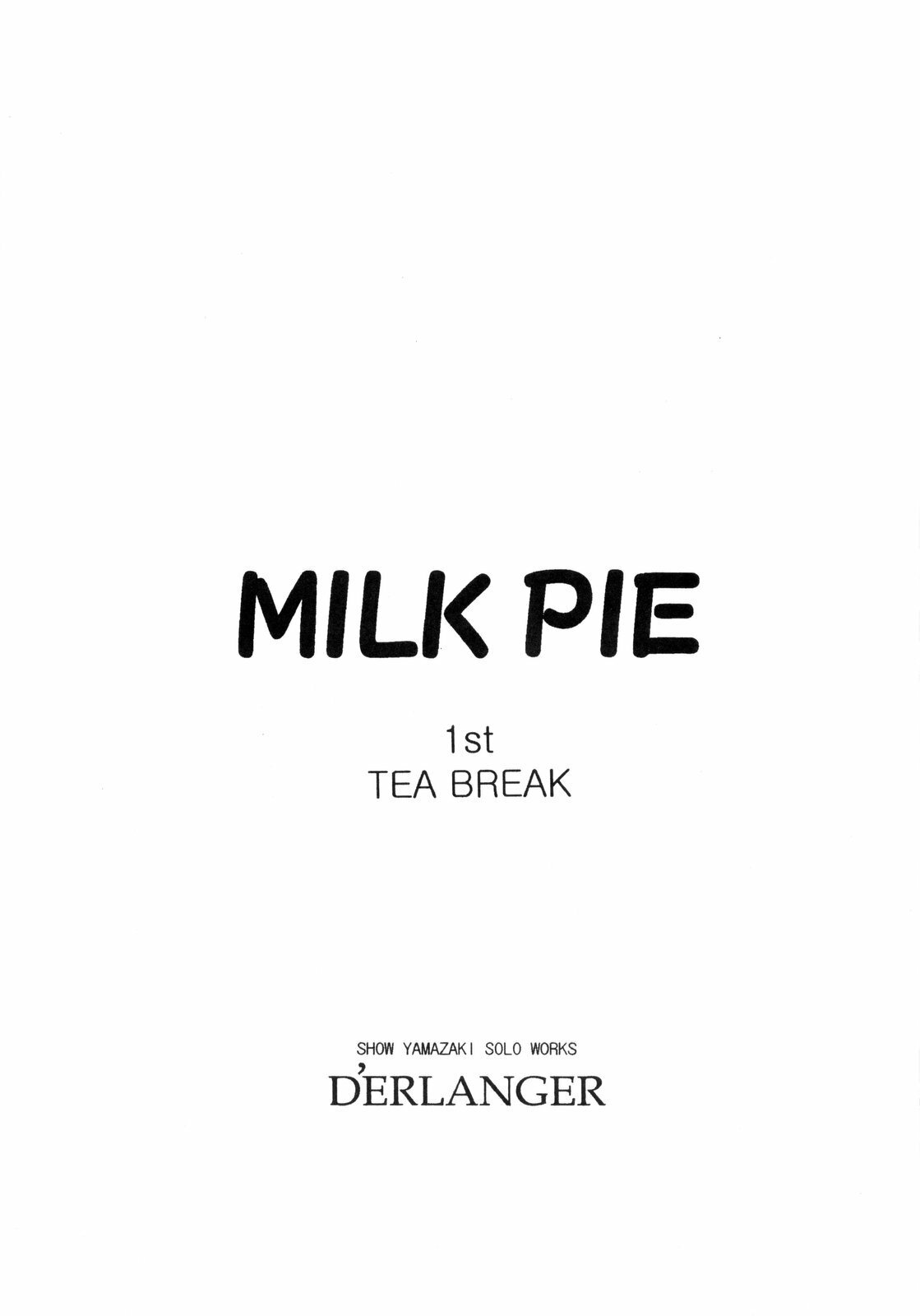 [D'ERLANGER (Yamazaki Show)] MILK PIE 1st TEA BREAK page 3 full