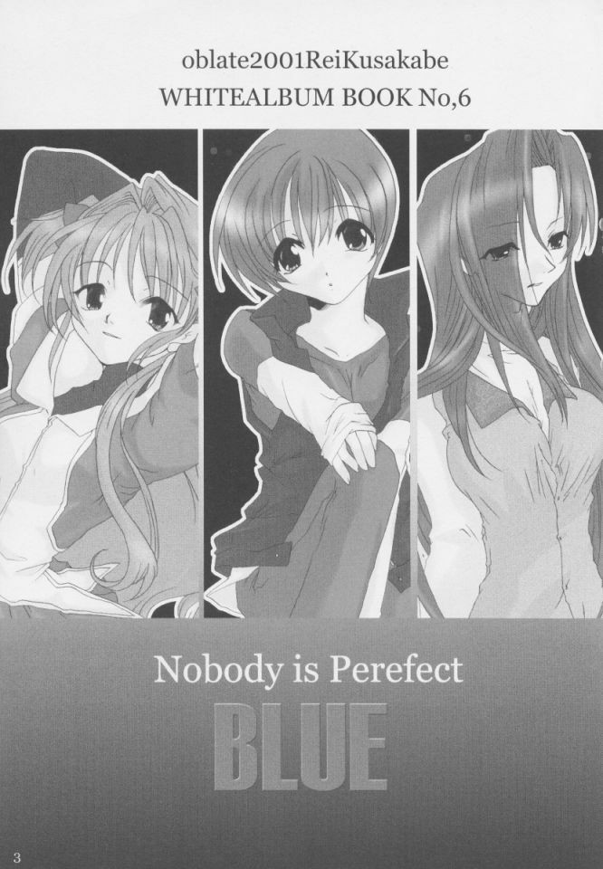 [oblate (Kusakabe Rei)] Nobody is Perfect -BLUE- (White Album) page 2 full