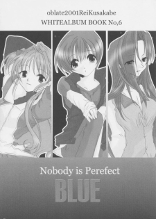 [oblate (Kusakabe Rei)] Nobody is Perfect -BLUE- (White Album) - page 2