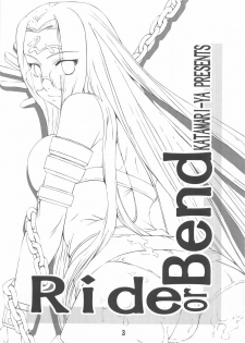 (C67) [KATAMARI-YA (Kanetsuki Masayoshi, Shinama)] Ride or Bend (Fate/Stay Night) - page 3