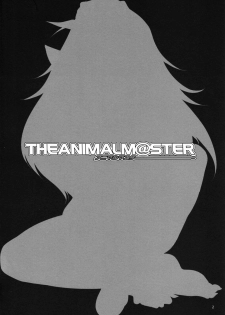 (C76) [Alice no Takarabako (Mizuryu Kei)] The Animalm@ster Vol.2 (THE iDOLM@STER) - page 3