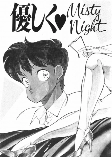 [Okuhira Tetsuo (Kitamimaki Kei)] Yasashiku Misty Night - page 10