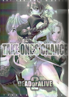 (C57) [Tange Kentou Club (Various)] Take One's Chance (Dead or Alive) - page 2