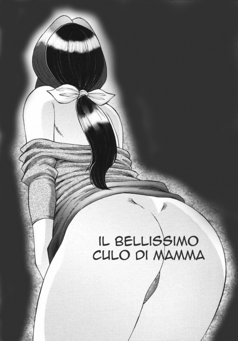 Il Bellissimo Culo Di Mamma - Fuusen Club