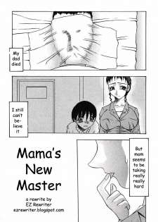 Mama's New Master [English] [Rewrite] [EZ Rewriter] - page 1