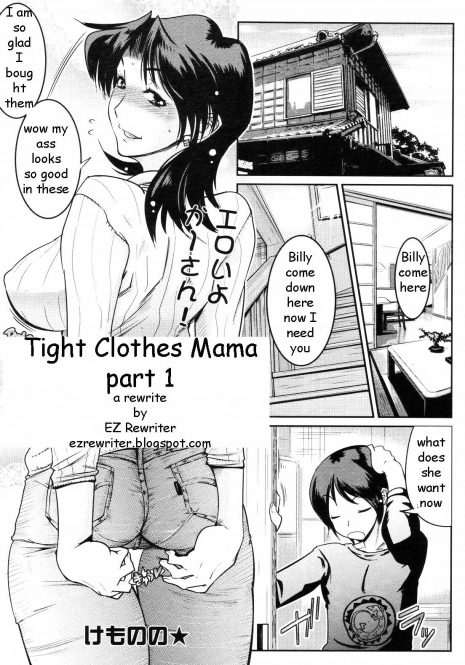 Tight Clothes Mama Pt. 1-3 [English] [Rewrite] [EZ Rewriter]