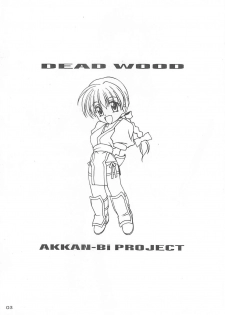(C58) [AKKAN-Bi PROJECT (Yanagi Hirohiko)] DEAD WOOD (Dead or Alive) - page 2