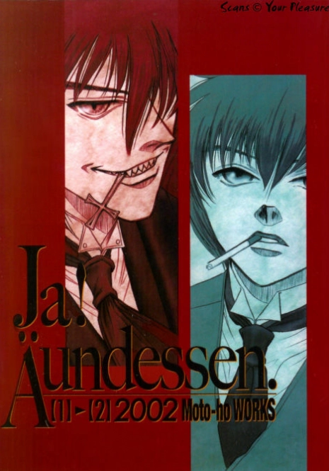 (C67) [Kita-Kasukabe Rohjinkai (Moto-ho)] Ja! Äundessen. [1]→[2] 2002 (Hellsing) [Incomplete]