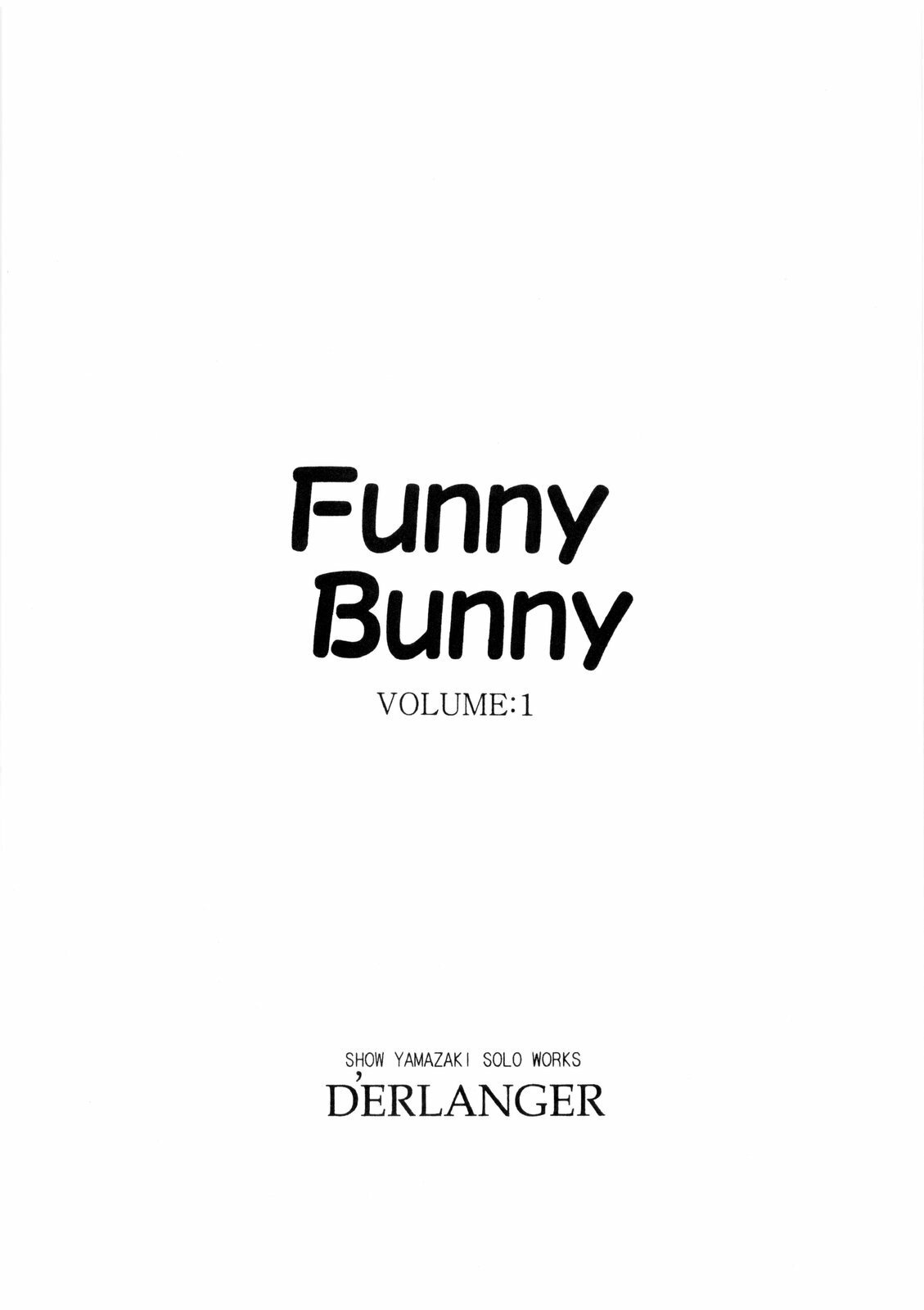 (C77) [D'ERLANGER (Yamazaki Show)] Funny Bunny VOLUME:1 page 2 full