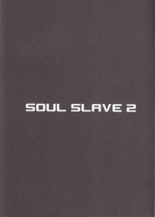 (C76) [Chill-Out (Fukami Naoyuki)] Soul Slave 2 (SoulCalibur) - page 3