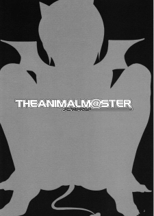 (C77) [Alice no Takarabako (Mizuryu Kei)] The Animalm@ster Vol.6 (THE iDOLM@STER) - page 3