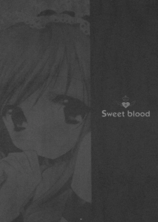 (C66) [Courmet-Nyankichi (Nekoyashiki Nekomaru)] Sweet blood (Sister Princess) - page 2