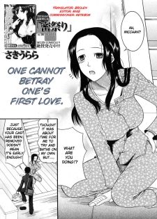 [Saki Urara] Hatsukoi wa Uragiranai (One Cannot Betray Ones First Love) Ch.1-3 [English] [Brolen&Makasu] - page 3