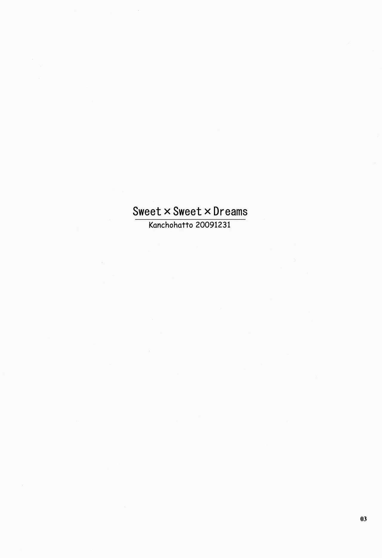 (C77) [Kancho Hatto (Wakatsuki)]Sweet x Sweet x Dreams(Dream C Club) page 2 full