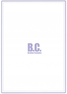(C66) [DOUWA-KENSETSU (Nomura Teruya)] B.C. Brother Complex (Sister Princess) - page 30