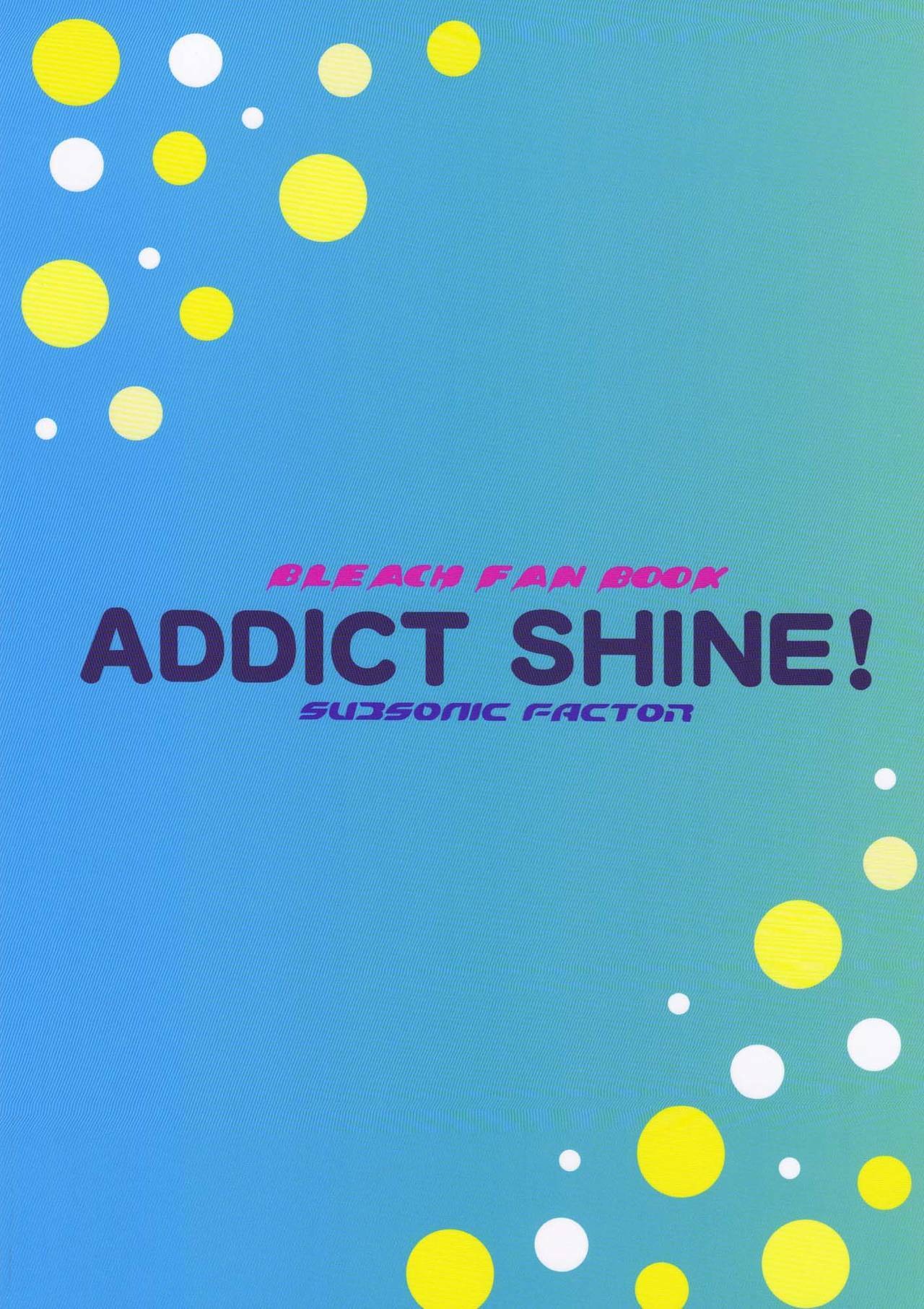 (C76) [Subsonic Factor (Tajima Ria)] Addict Shine! (Bleach) [English] {doujin-moe.us} page 22 full