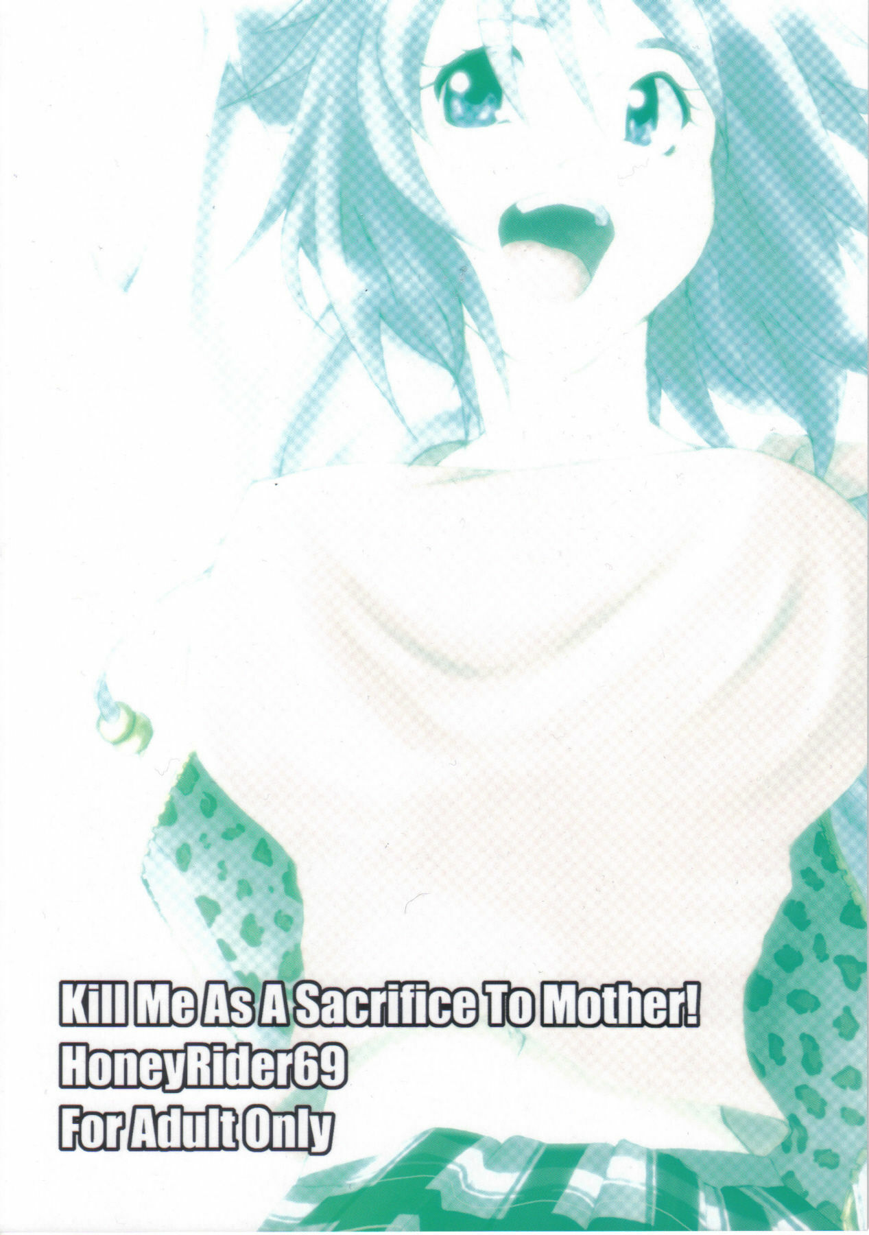 (C77) [Honey Rider69 (Nanashi Niito)] Kill Me As A Sacrifice To Mother! 1 page 26 full