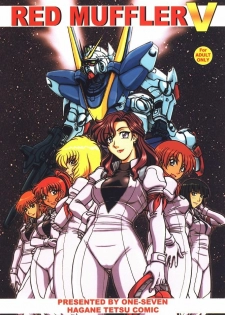 (C66) [ONE-SEVEN (Hagane Tetsu)] RED MUFFLER V (Mobile Suit Victory Gundam)