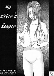 My Sister's Keeper [English] [Rewrite] [EZ Rewriter]