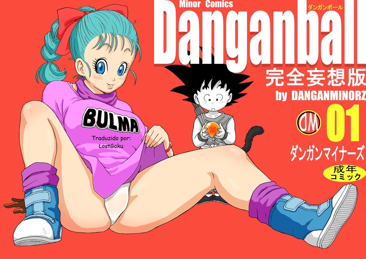 [Dangan Minorz] Danganball Kanzen Mousou Han 01 (Dragon Ball) [Portuguese-BR] [LostGoku] page 1 full