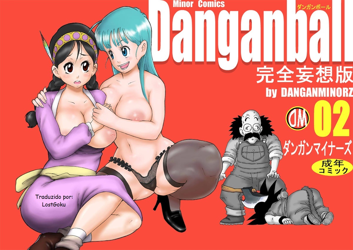 [Dangan Minorz] Danganball Kanzen Mousou Han 02 (Dragon Ball) [Portuguese-BR] [LostGoku] page 1 full