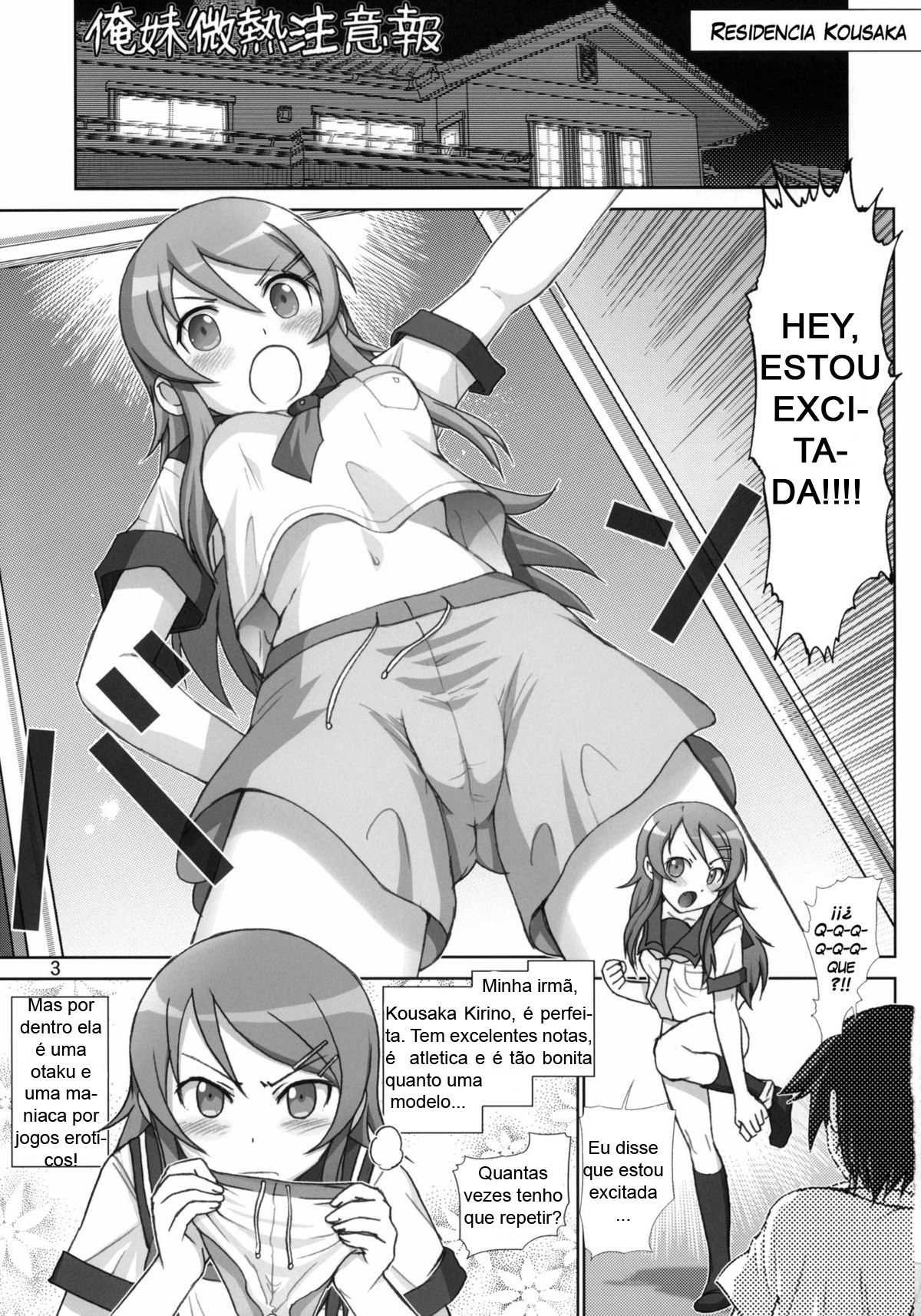 (Tora Matsuri 2010) [Raijinkai (Haruki Genia)] Oreimo Binetsu Tyuihou 1 | Little Sister Fever Warning 1 (Ore no Imouto ga Konna ni Kawaii Wake ga Nai) [Portuguese-BR] [Pegasos] page 2 full