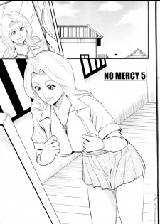 (C76) [Hanamiduki (Miduki Jou)] NO MERCY 5 (BLEACH) - page 5