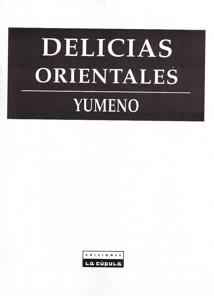 [Collections X (Hiroshi Yumeno)] Delicias Orientales [ESP] page 2 full